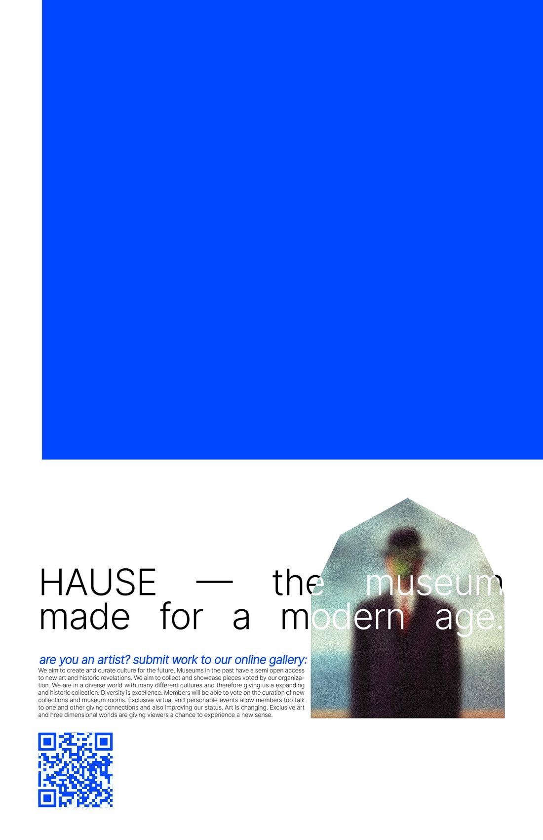 A poster with a solid auction-blue block over “HAUSE — the museum made for a modern age” and an arch-cropped portrait