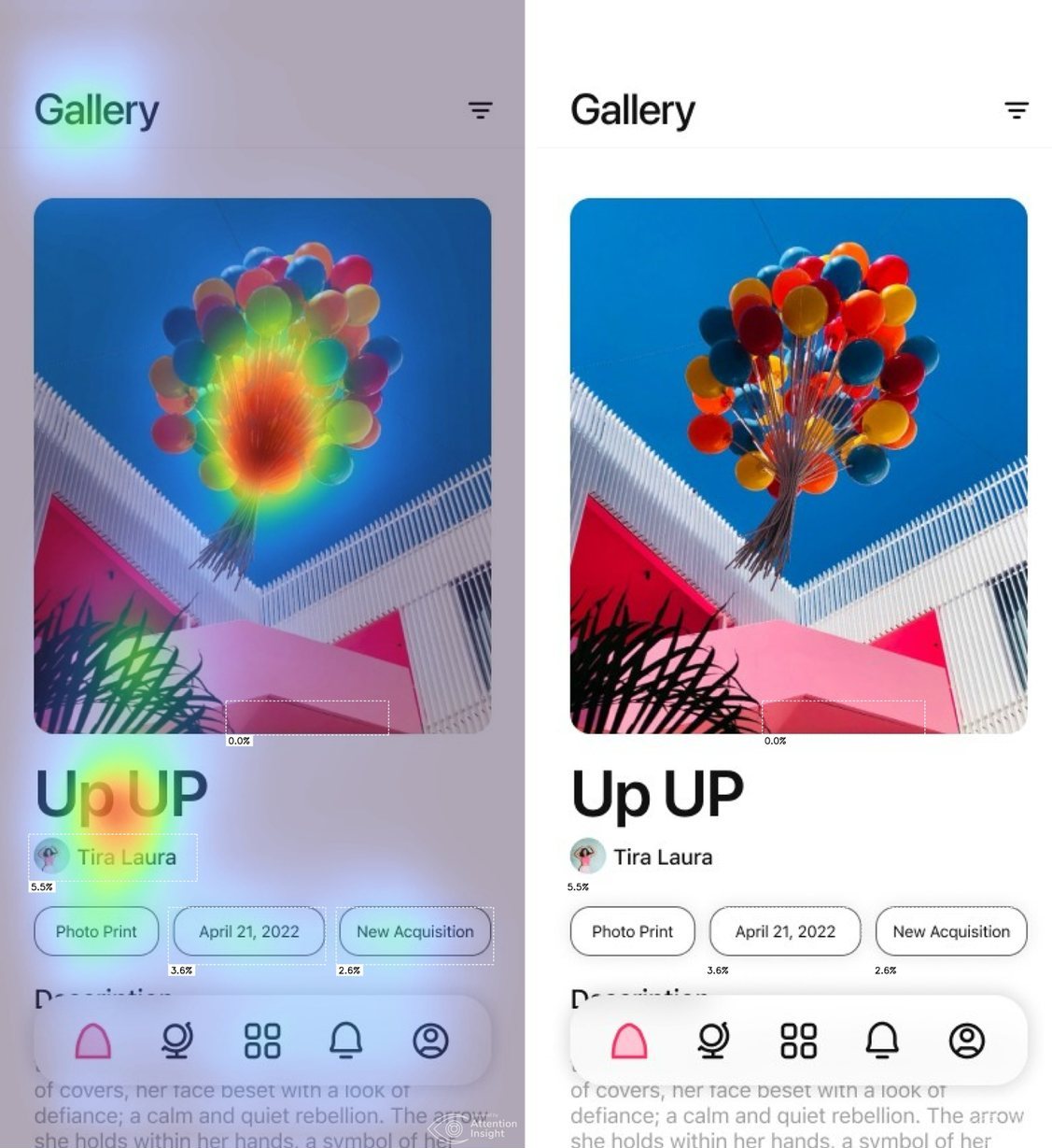Predicted attention heatmap over the Up UP gallery screen, hottest on the balloons, then the title and artist, beside the clean screen
