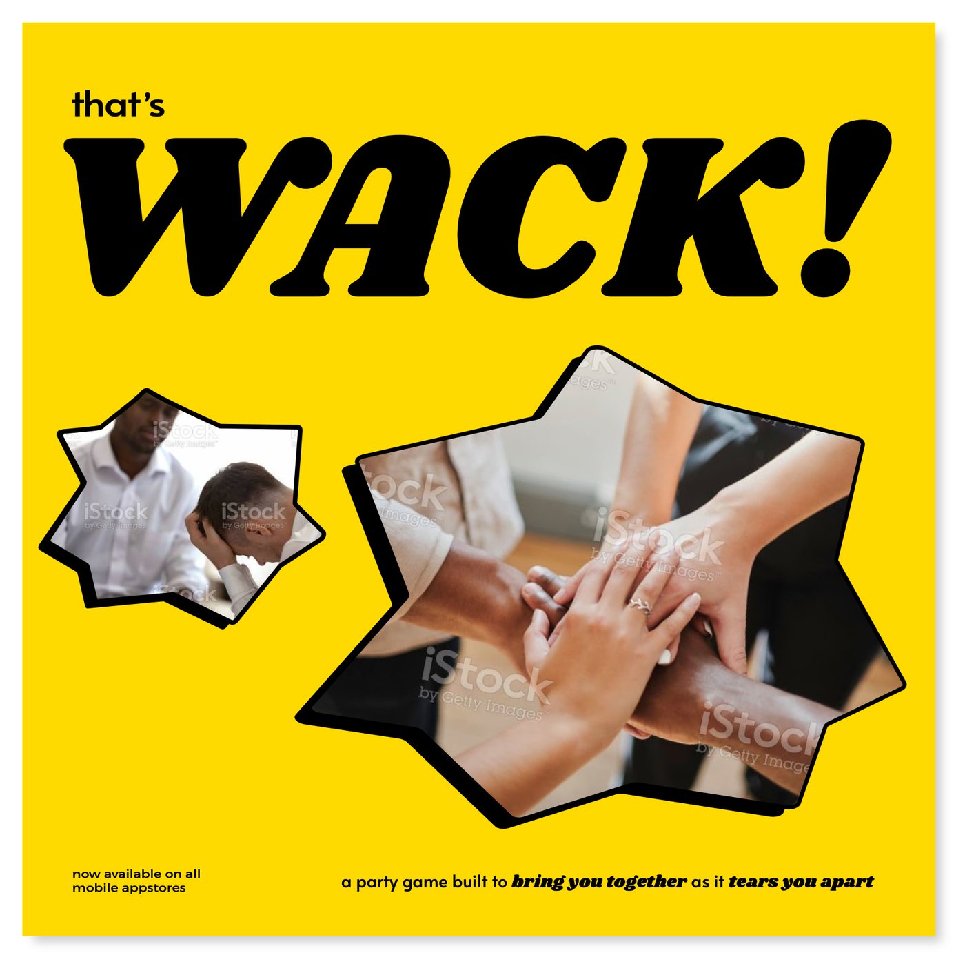 A square Instagram ad: “that’s WACK!” huge in black on yellow above two star cutouts of people playing, “now available on all mobile appstores”